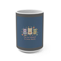 Cats With Glasses Mug 15oz – You Are Allowed to Grow Slowly