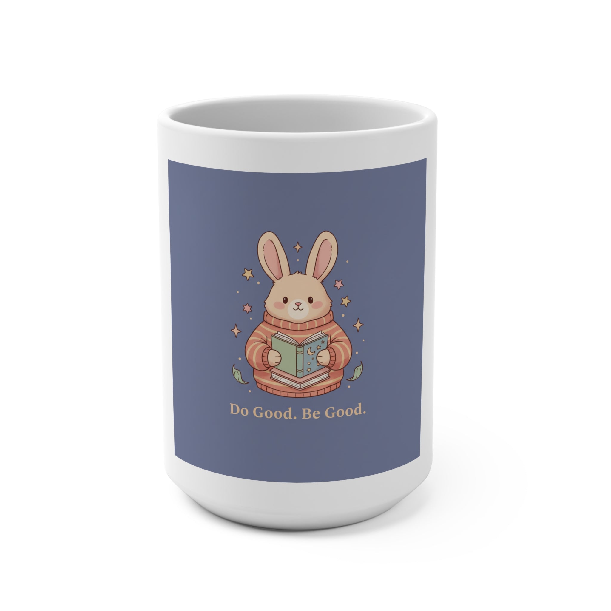 Bunny Mug 15oz – Do Good Be Good
