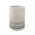 THIS MOMENT WILL PASS Mug 15oz