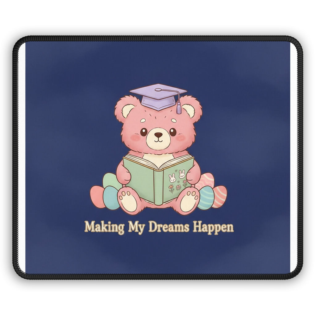 Bear Mouse Pad – Making My Dreams Happen