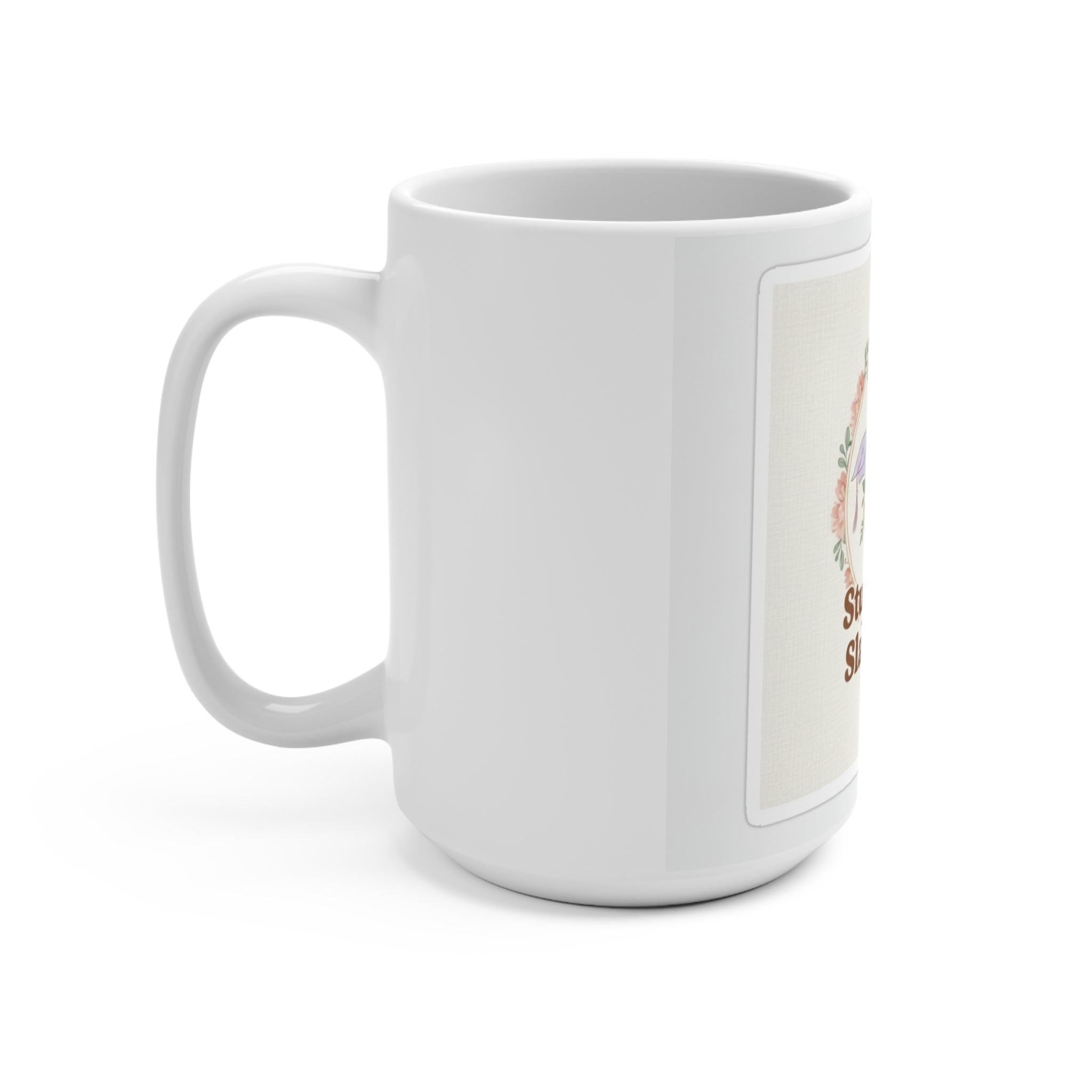 Study Now, Slay Later Mug 15oz