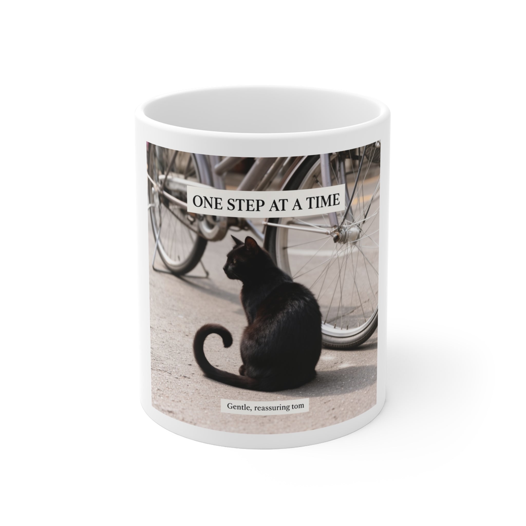 ONE STEP AT A TIME Cat Mug 11oz