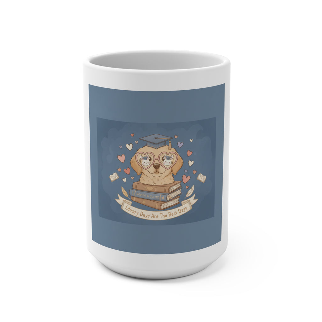 Library Days Are The Best Days Dog Mug 15oz