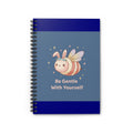 Honeybee Spiral Notebook – Be Gentle With Yourself