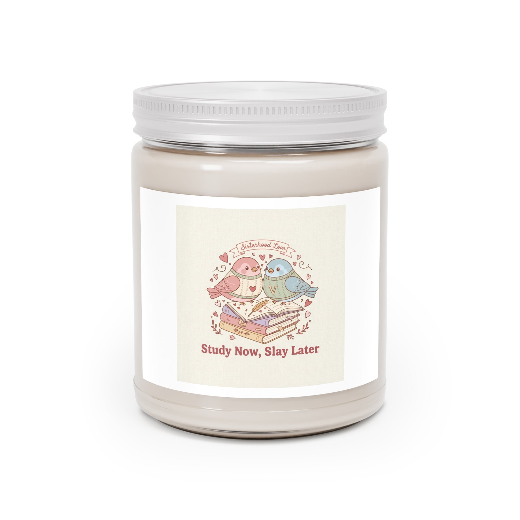 Study Now, Slay Later Birds Scented Candle