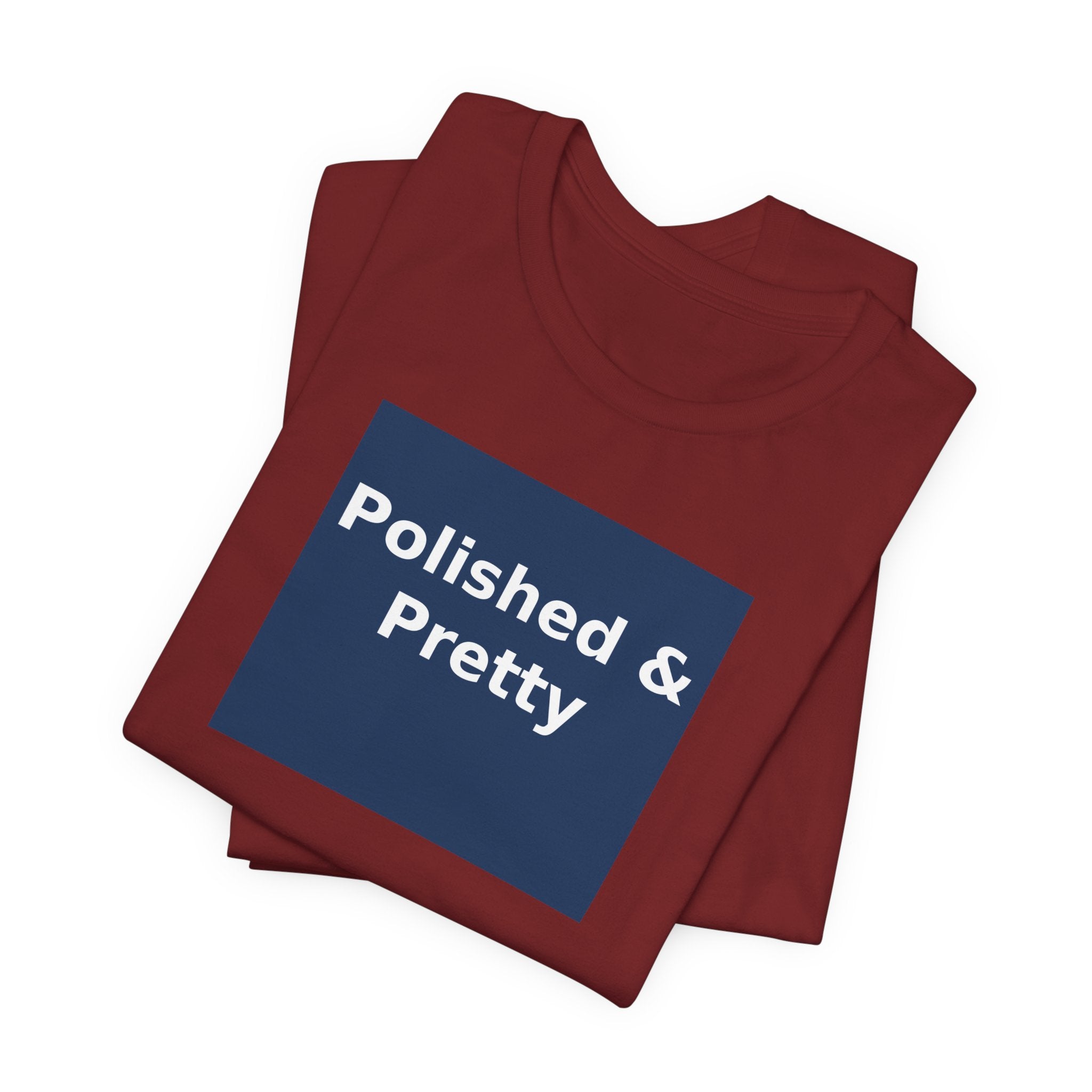 Polished & Pretty - KayKay Women Tee