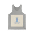 YOU ARE DOING BETTER THAN YOU THINK Bunny Tank Top
