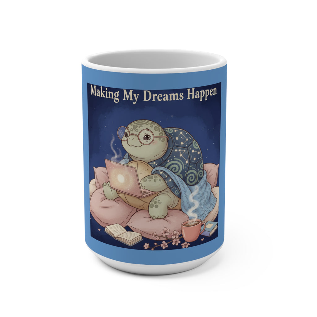 Turtle Mug 15oz – Making My Dreams Happen