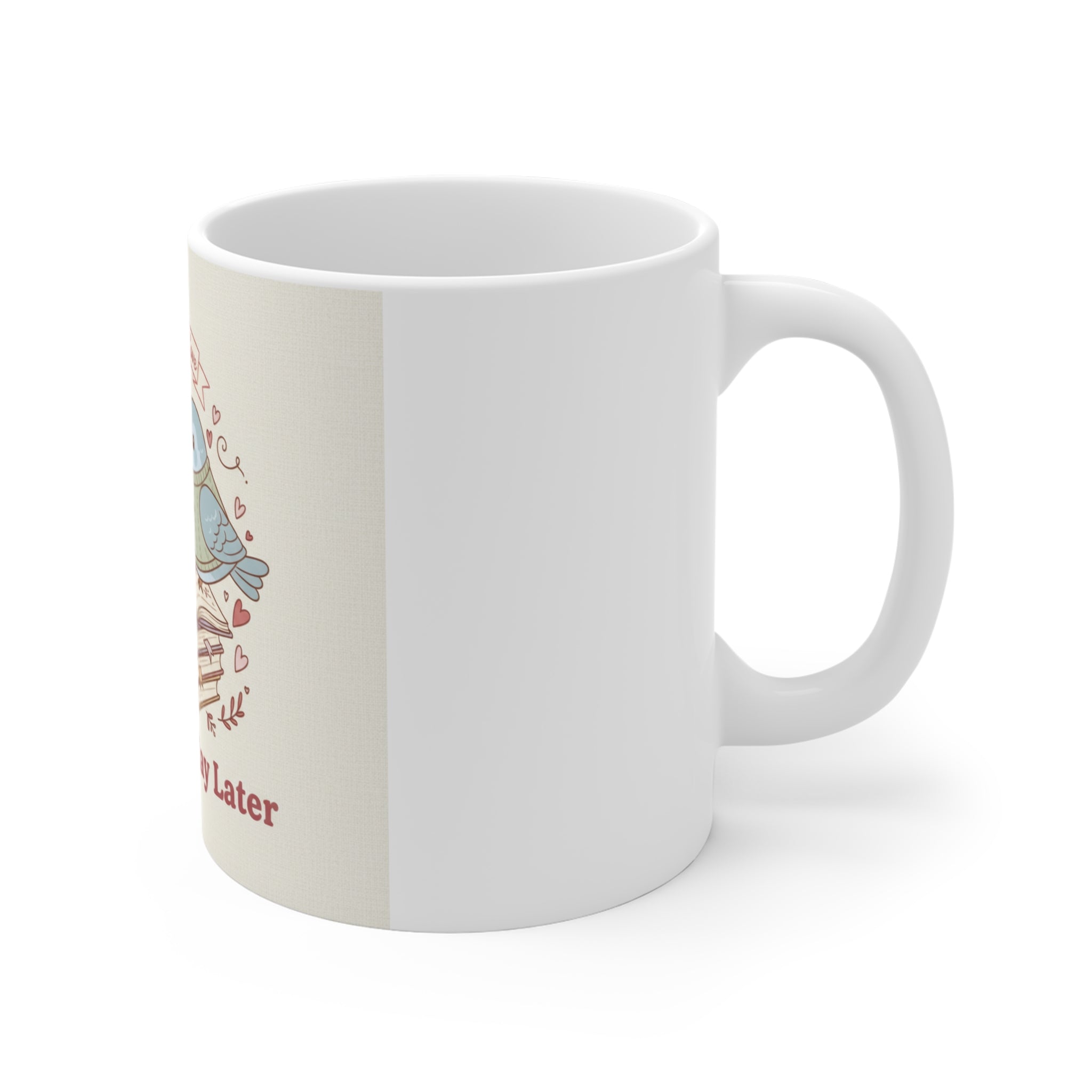 Study Now, Slay Later Birds Mug 11oz