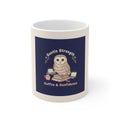 Owl Mug 11oz – Gentle Strength Coffee Confidence