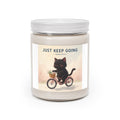 JUST KEEP GOING Scented Candle
