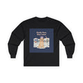 Study Now, Slay Later Dog Long Sleeve Tee