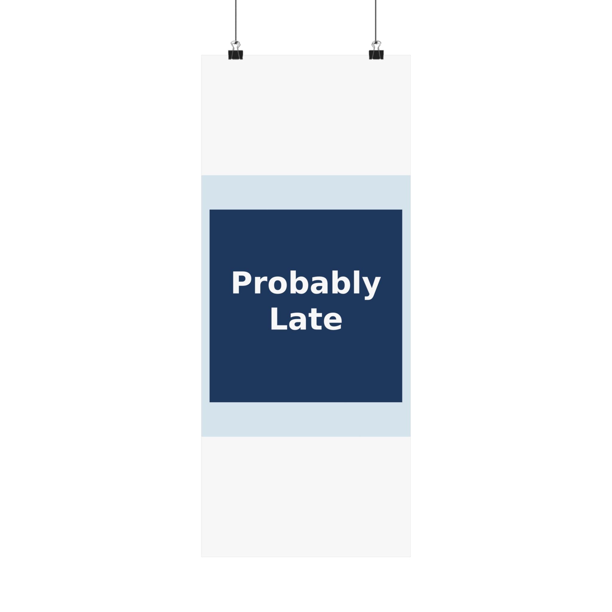 "Probably Late" Black Cat Poster | Trendy Gift for Her | Lifestyle | KayKay Classics