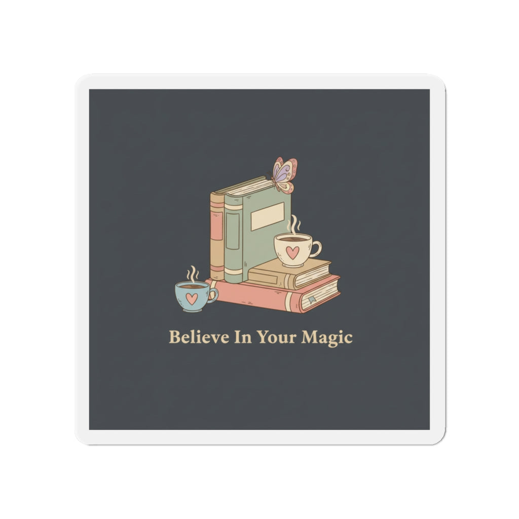 Butterfly Die-Cut Magnet – Believe in Your Magic