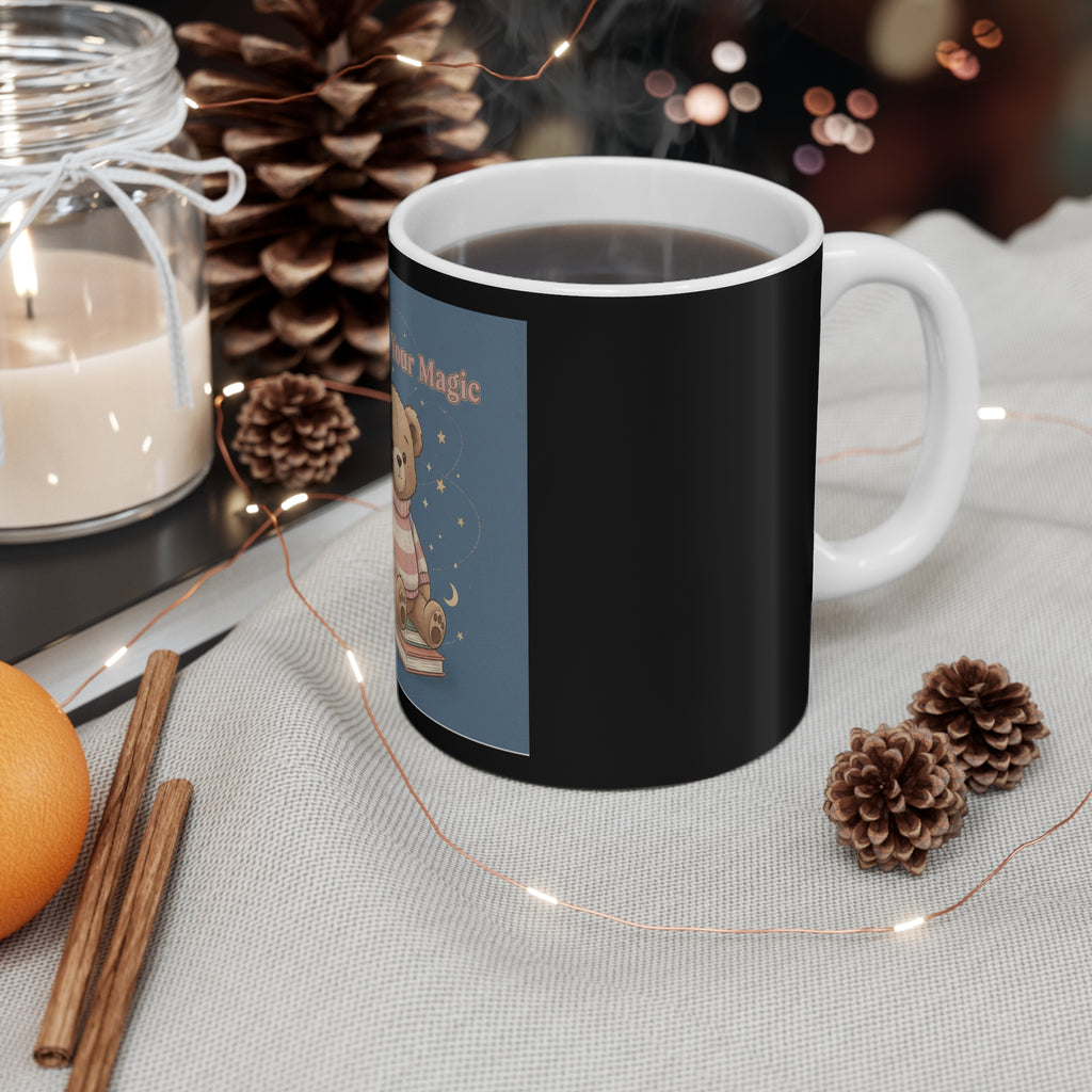 Bear Mug 11oz – Believe in Your Magic