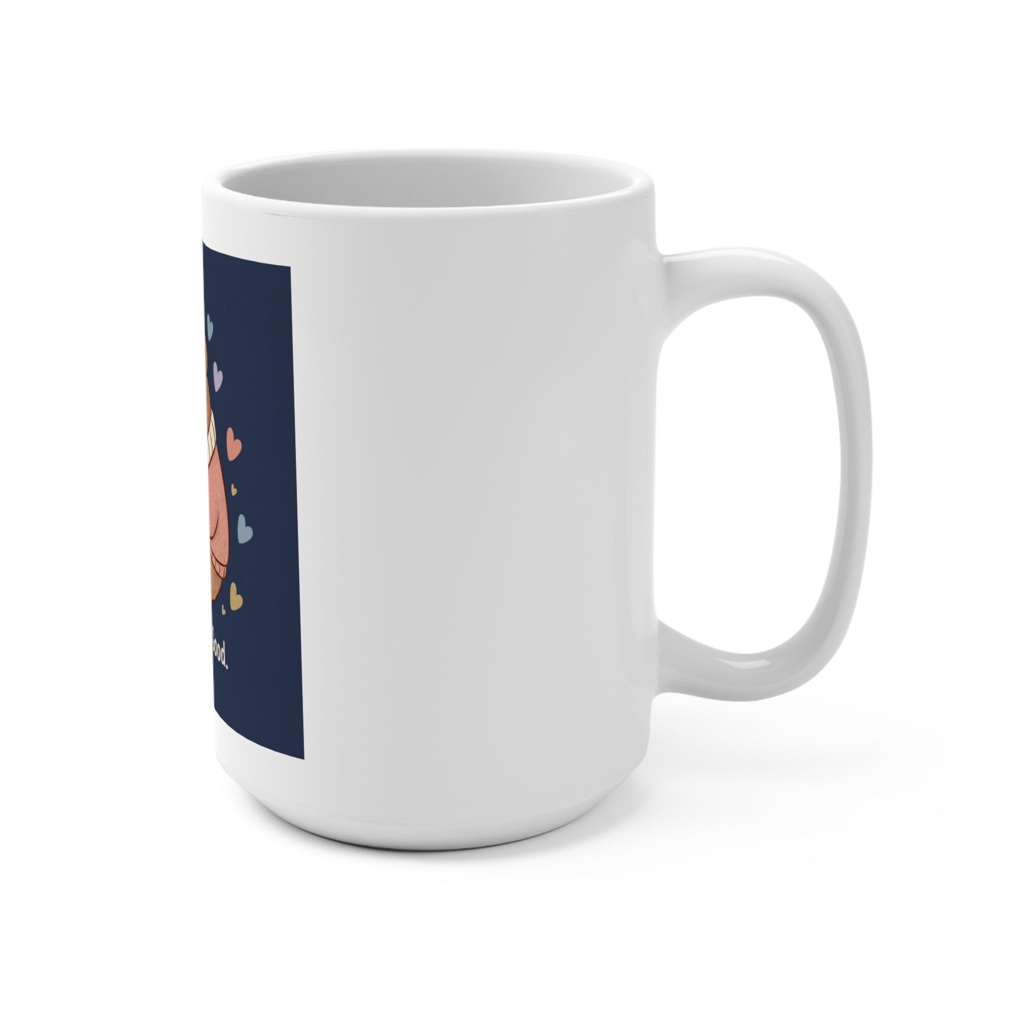 Bear Mug 15oz – Do Good Be Good