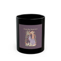 Dream Big, Study Hard Giraffe, bunnies Black Mug 11oz