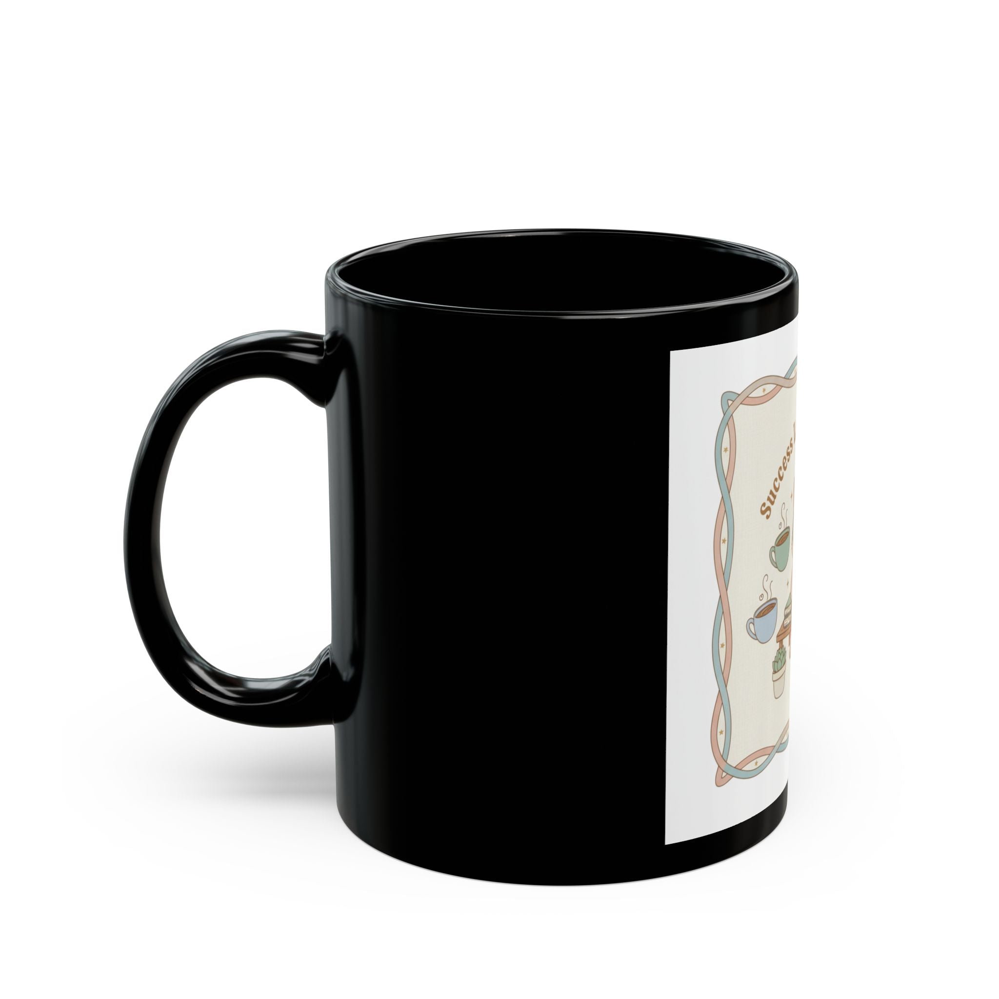 Success Looks Good On You Cat Black Mug 11oz