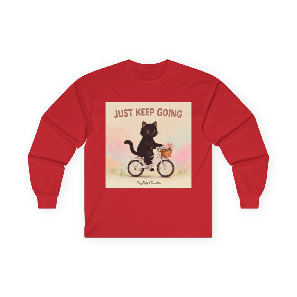 JUST KEEP GOING Long Sleeve Tee