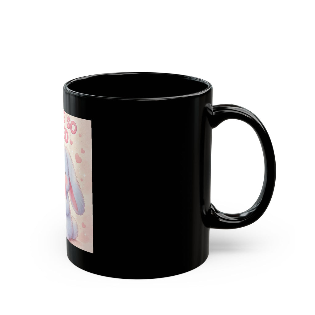 YOU ARE SO LOVED Black Mug