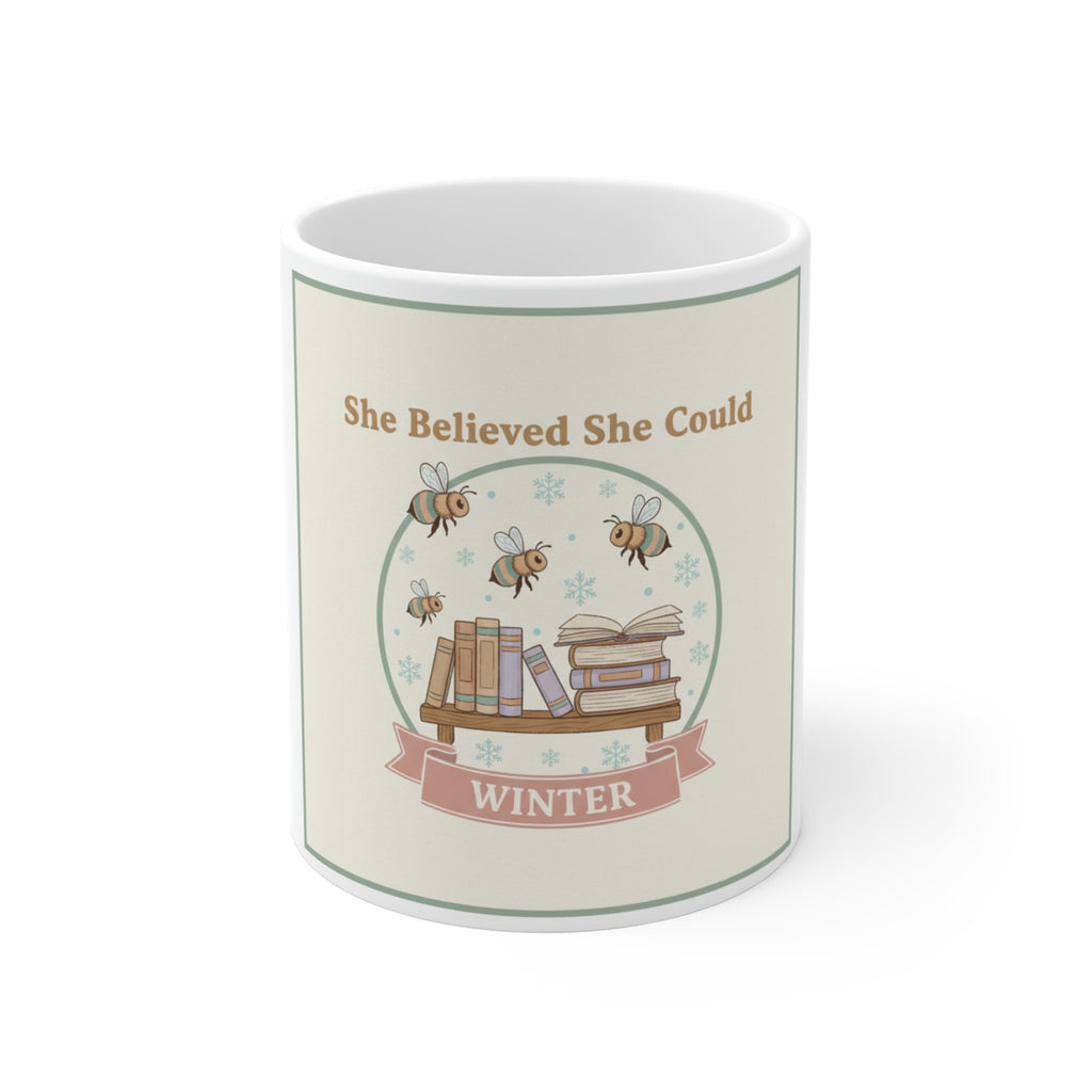 She Believed She Could Bees Mug 11oz