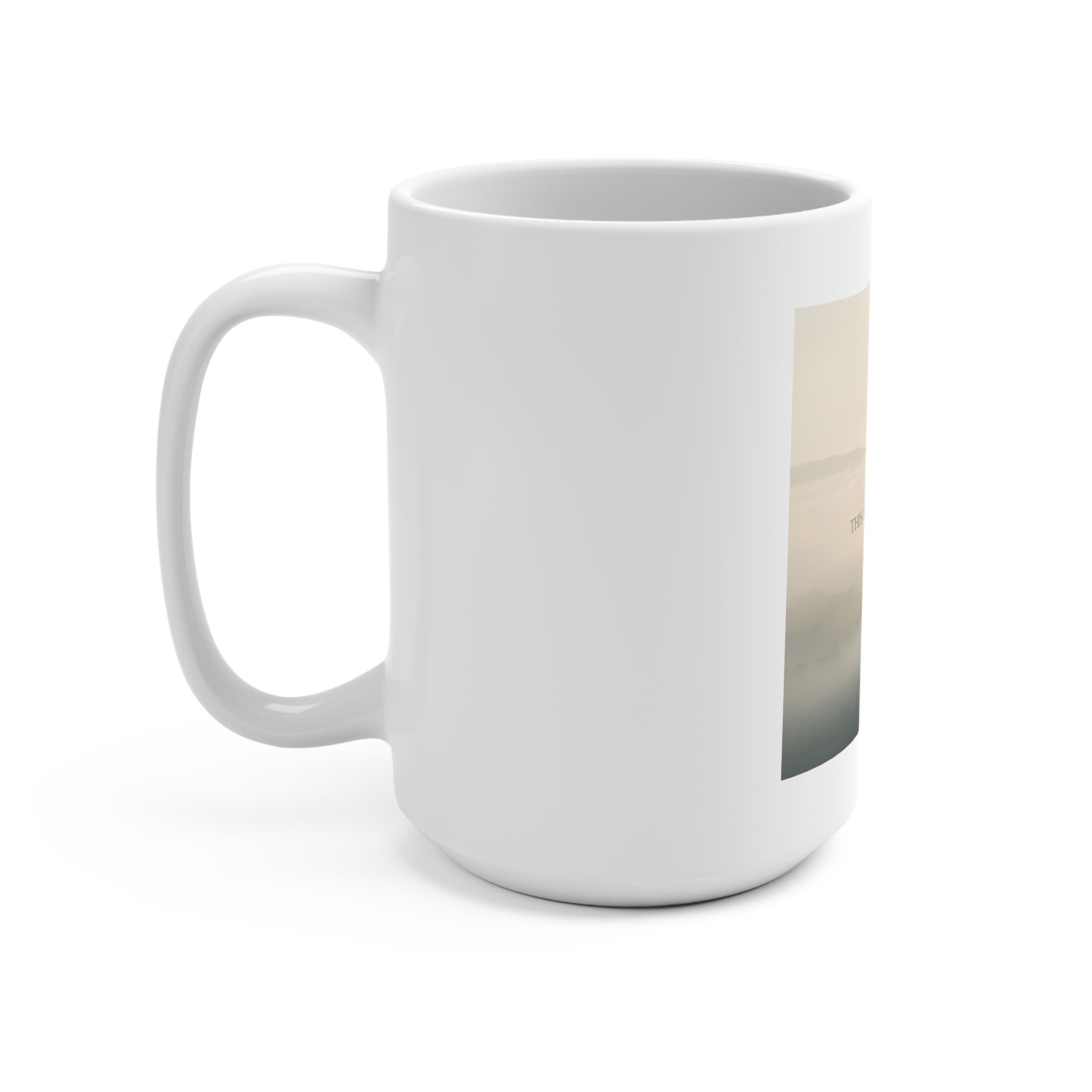 THIS MOMENT WILL PASS Mug 15oz