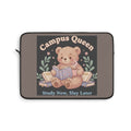 Bear Laptop Sleeve – Campus Queen Study Now Slay Later