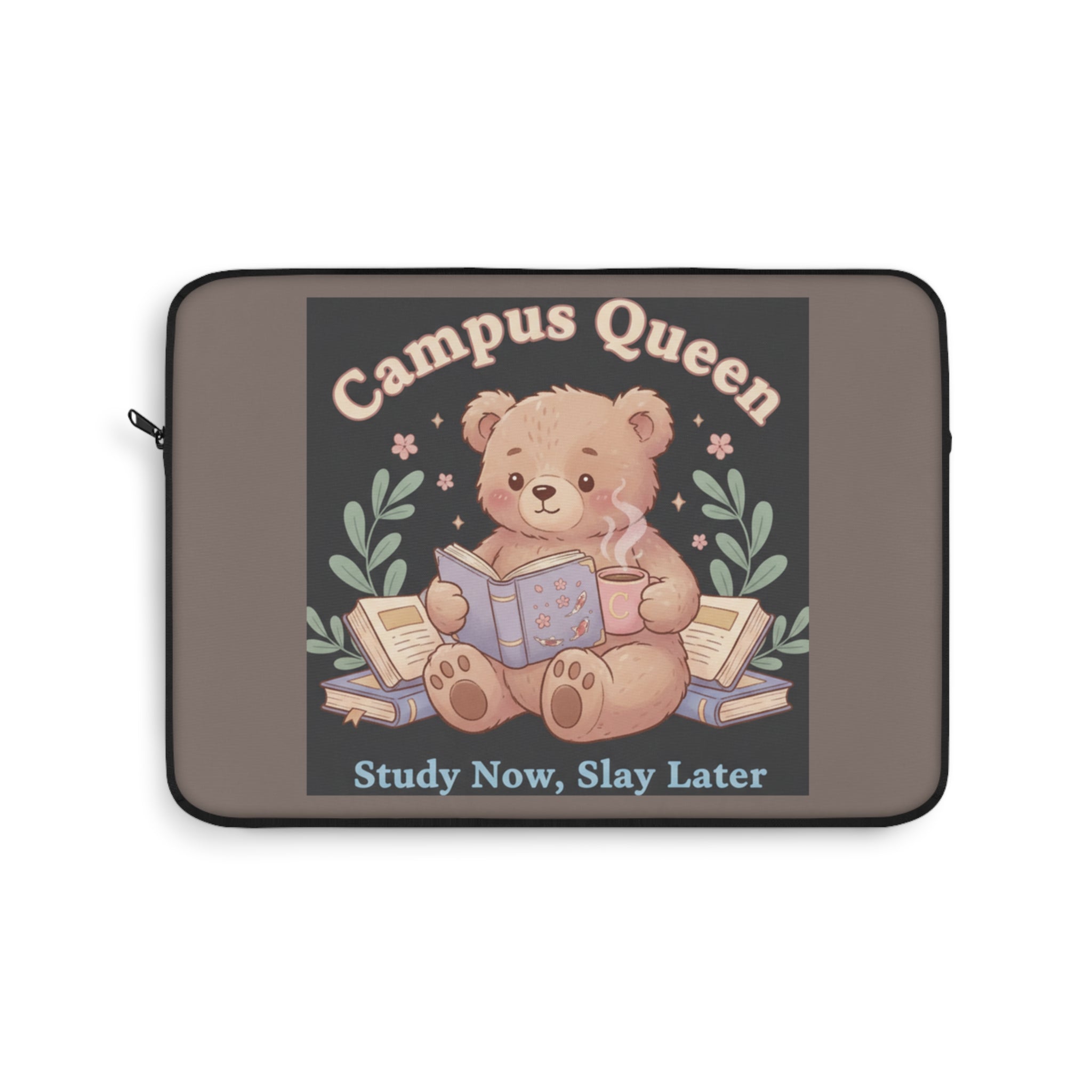 Bear Laptop Sleeve – Campus Queen Study Now Slay Later