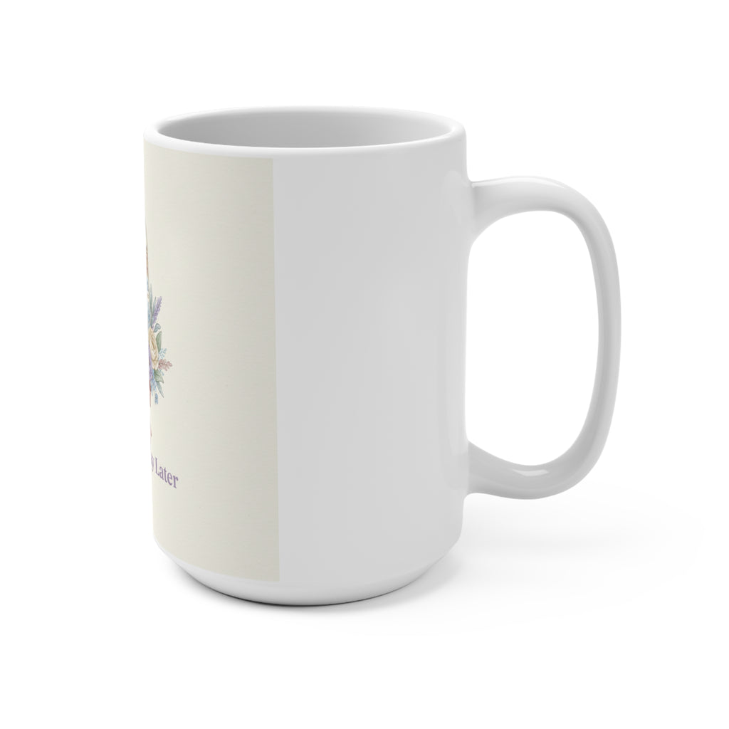 Study Now, Slay Later Hedgehog Mug 15oz