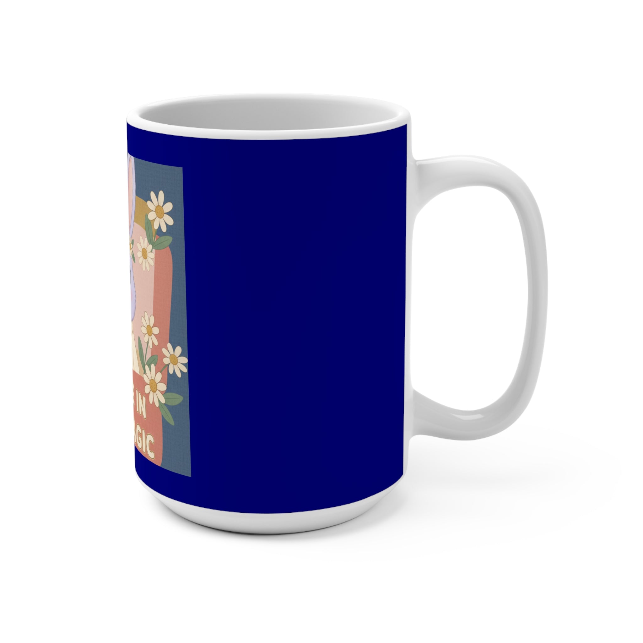Bunny Mug 15oz – Believe in Your Magic