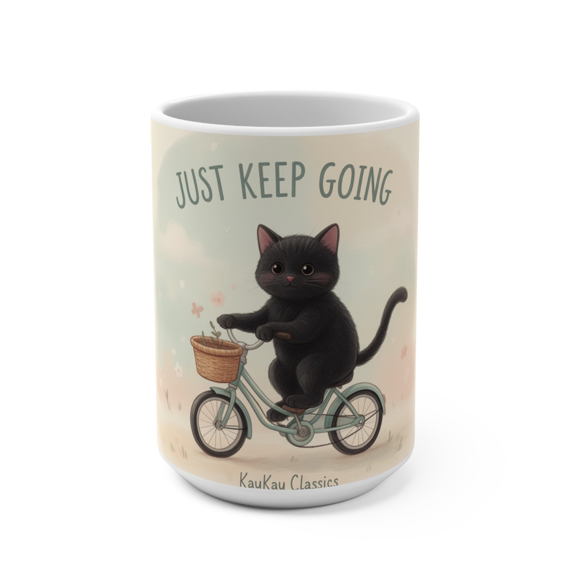 JUST KEEP GOING Cat Mug 15oz