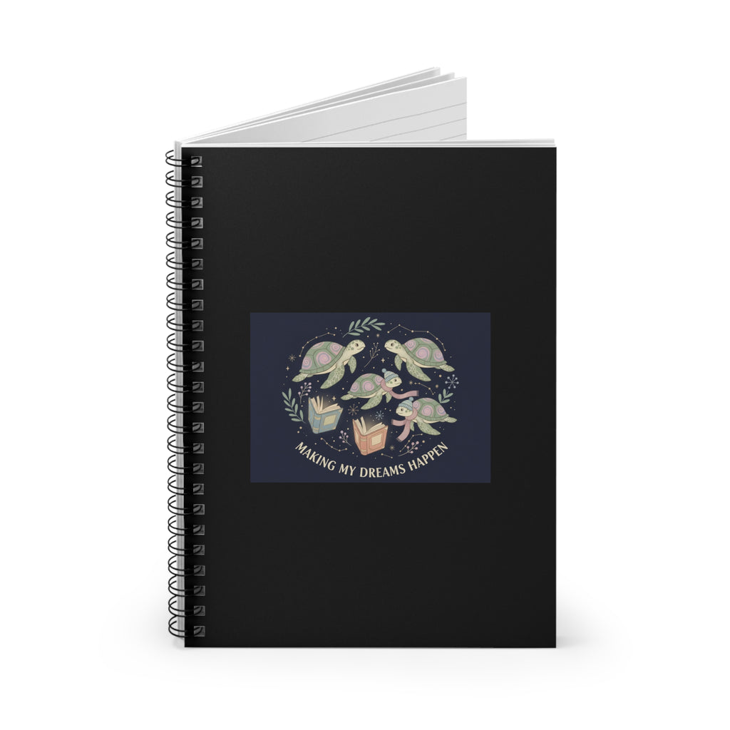 making my dreams happen Spiral Notebook