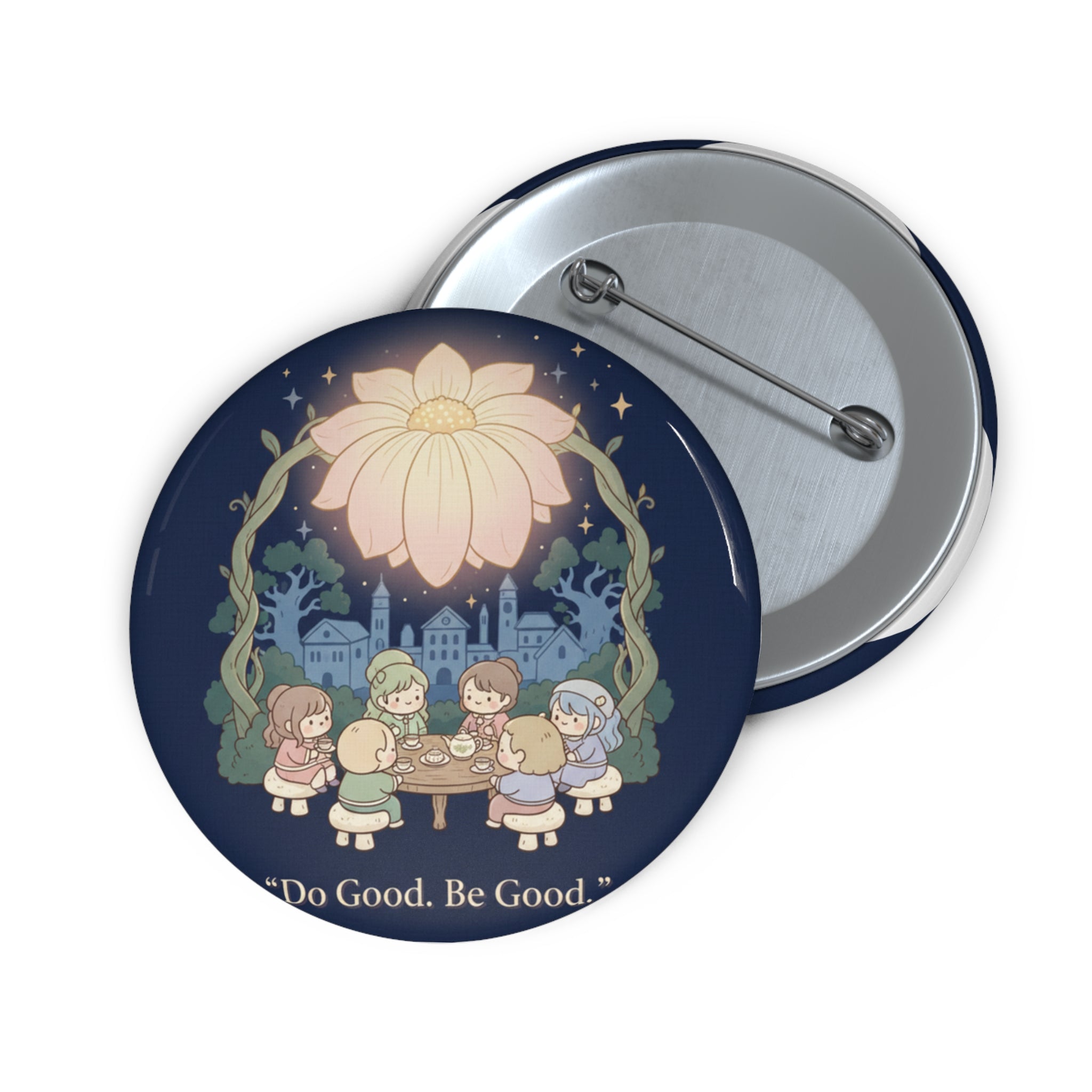 Do Good Be Good Pin Button – Unique Gift