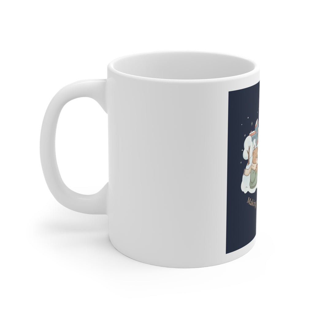 Making My Dreams Happen Bear Mug 11oz