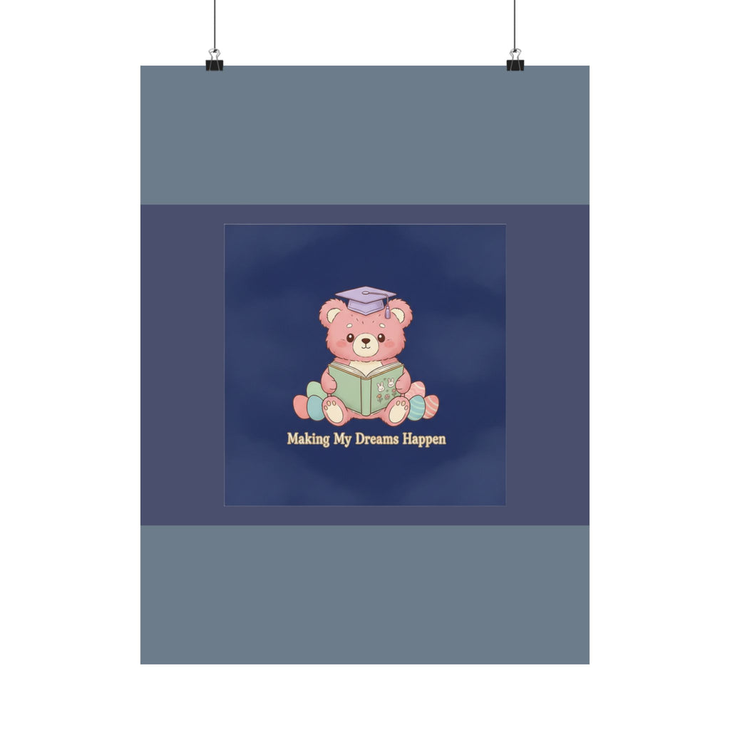Bear Poster – Making My Dreams Happen