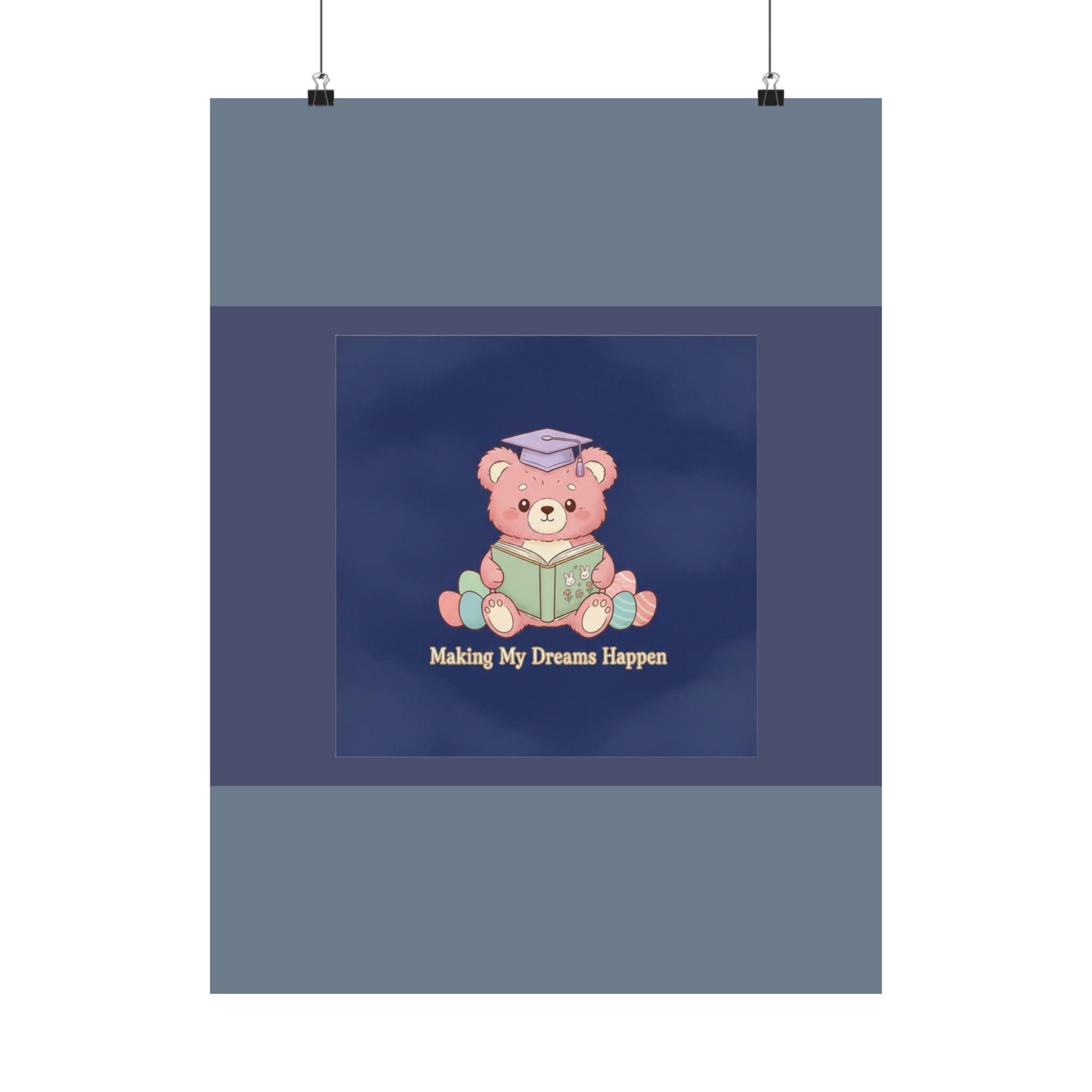 Bear Poster – Making My Dreams Happen