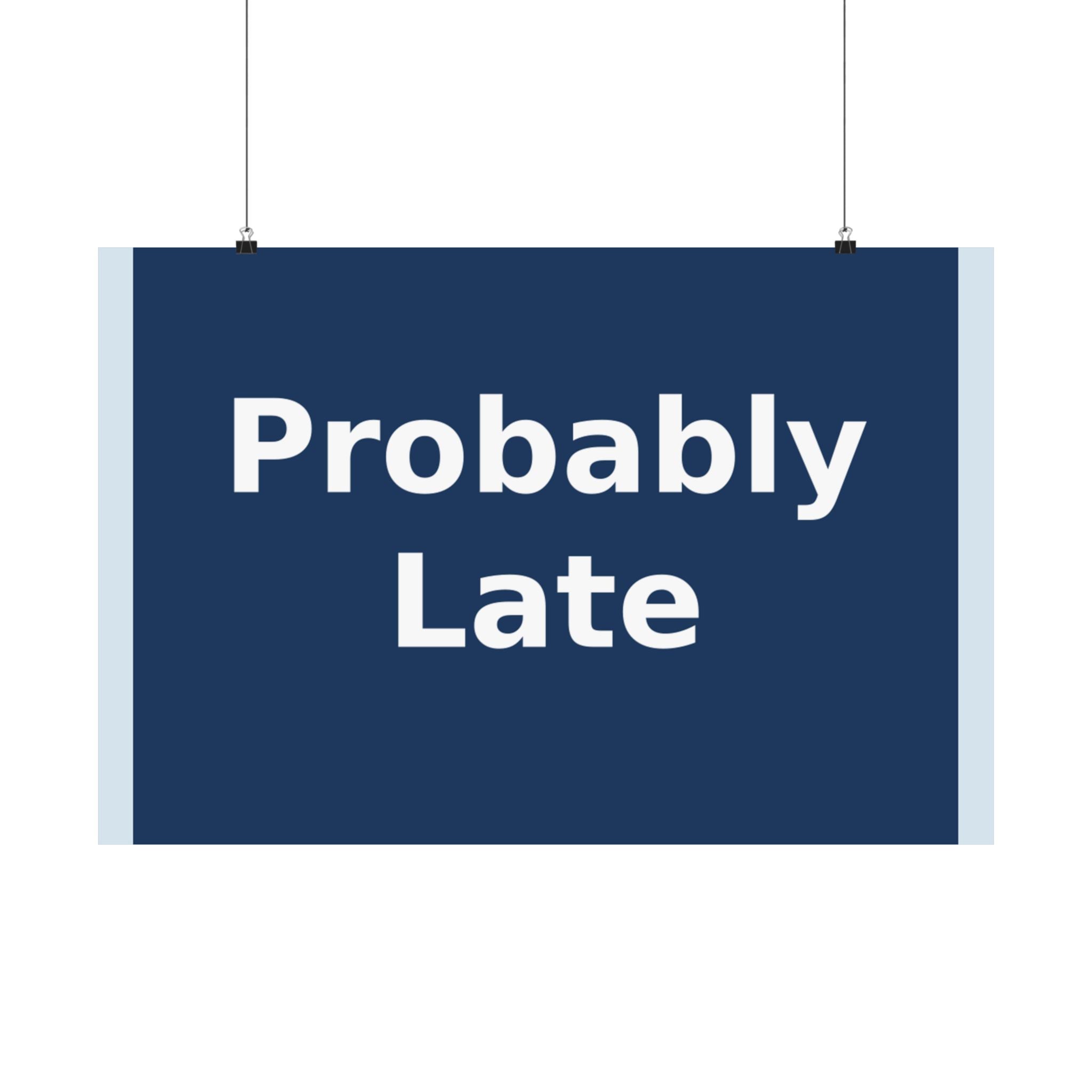 "Probably Late" Black Cat Poster | Trendy Gift for Her | Lifestyle | KayKay Classics