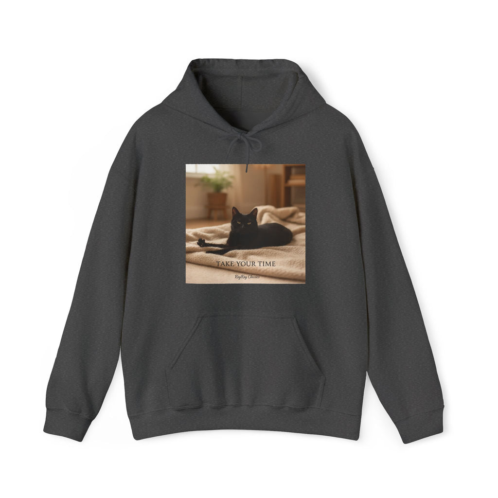 TAKE YOUR TIME Hoodie