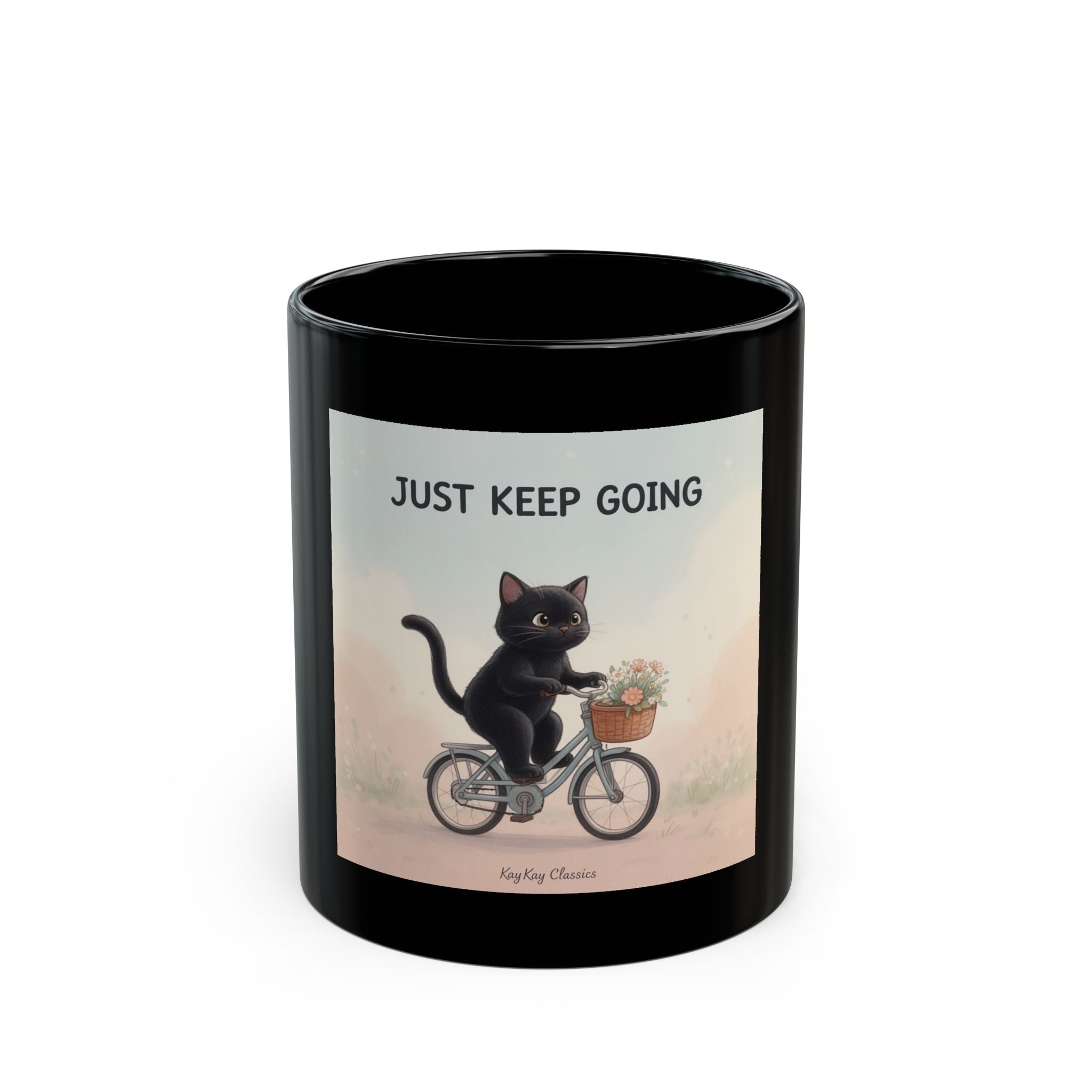 JUST KEEP GOING - Black Mug Print On Demand