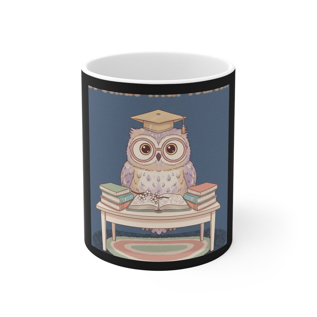 Owl Mug 11oz – Be Gentle With Yourself