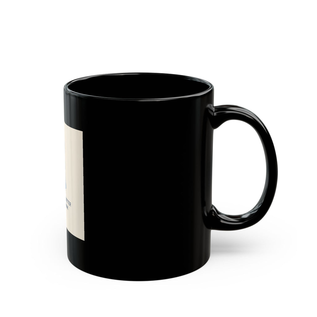 YOU ARE DOING BETTER THAN YOU THINK Black Mug