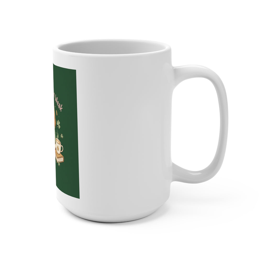 Puppies Mug 15oz – Soft Doesnt Mean Weak