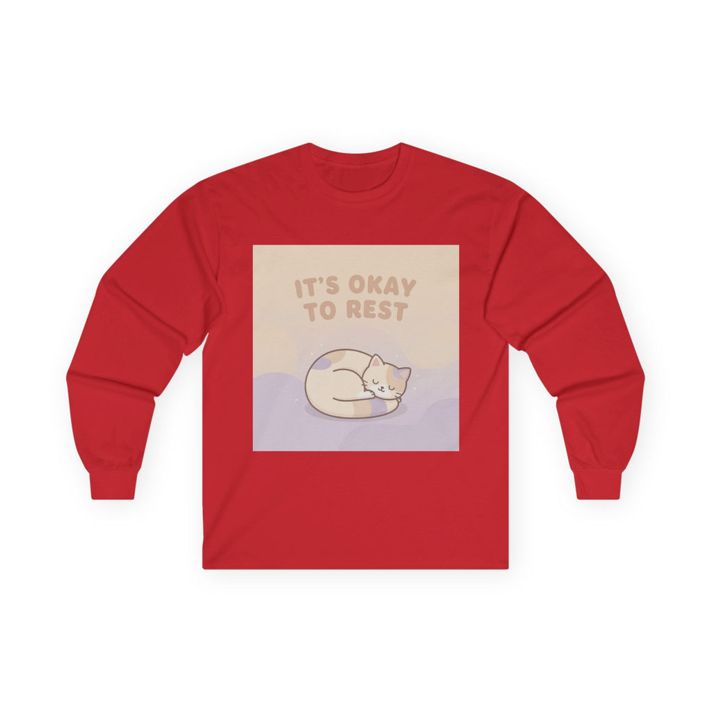 ITS OKAY TO REST Long Sleeve Tee