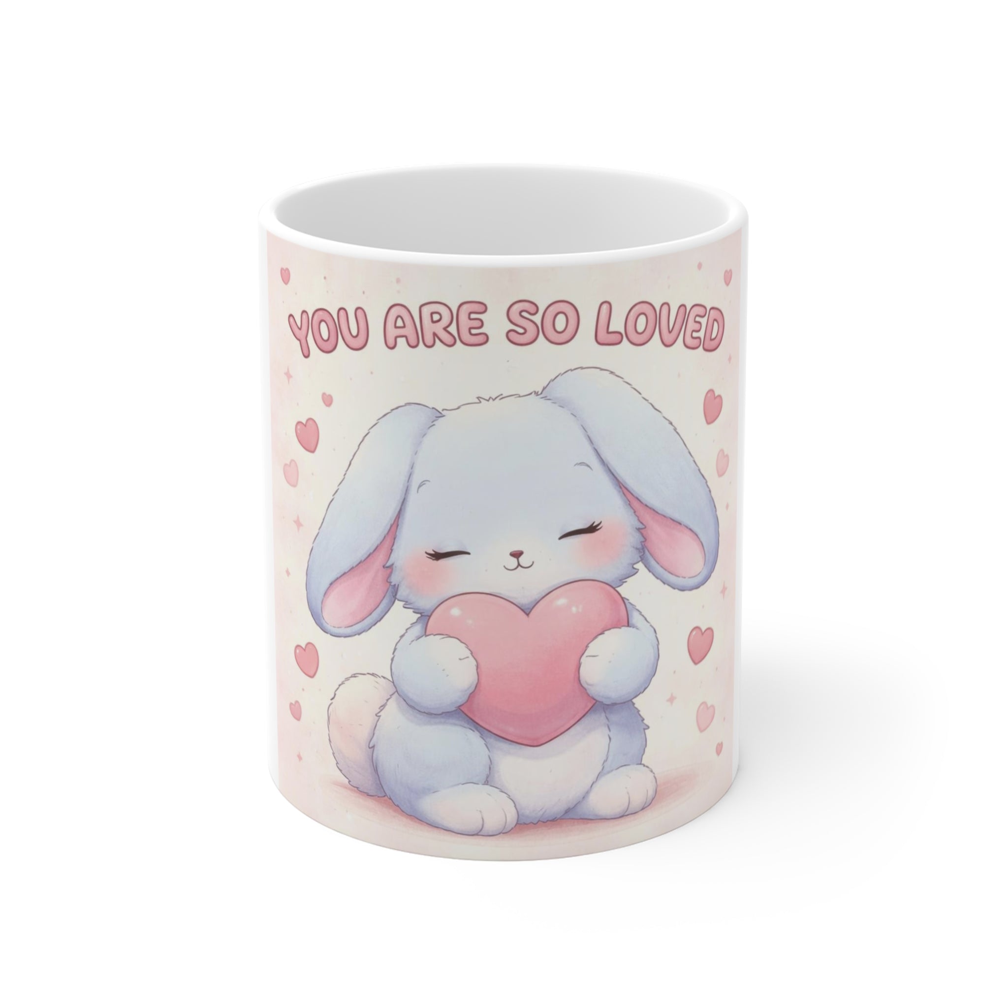 YOU ARE SO LOVED Mug 11oz