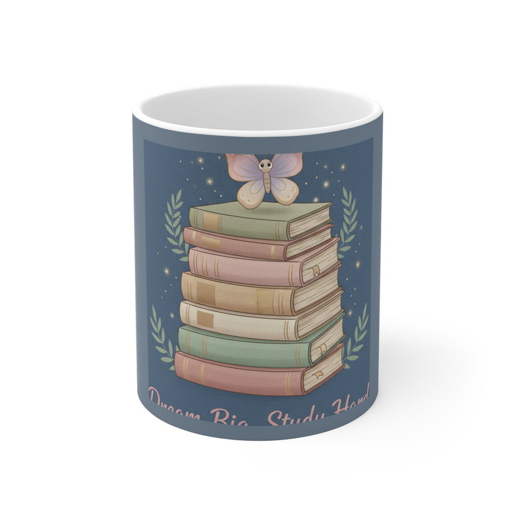 Butterfly Mug 11oz – Dream Big Study Hard