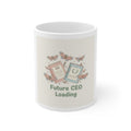 Future CEO Loading Moths Mug 11oz