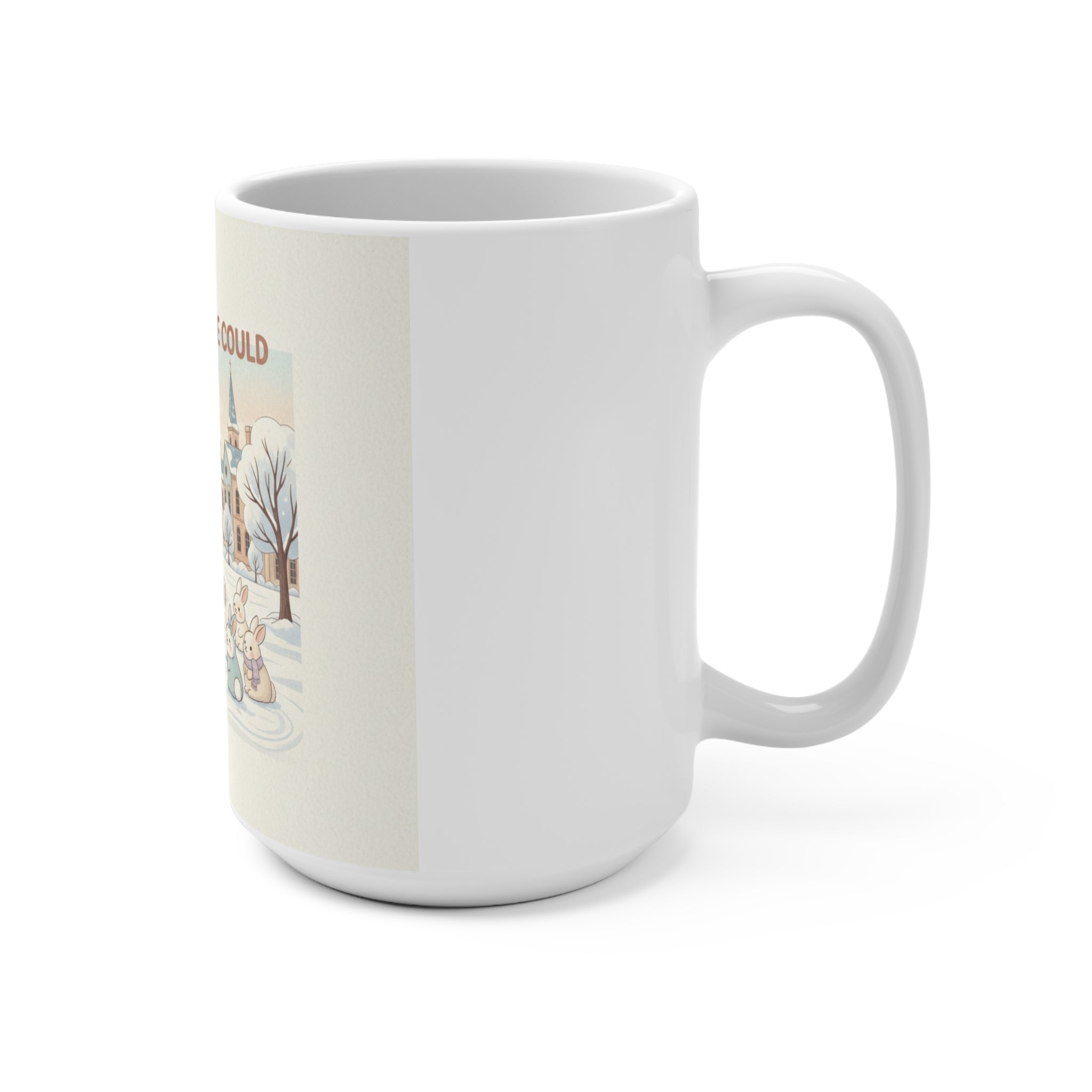 SHE BELIEVED SHE COULD Rabbit Mug 15oz