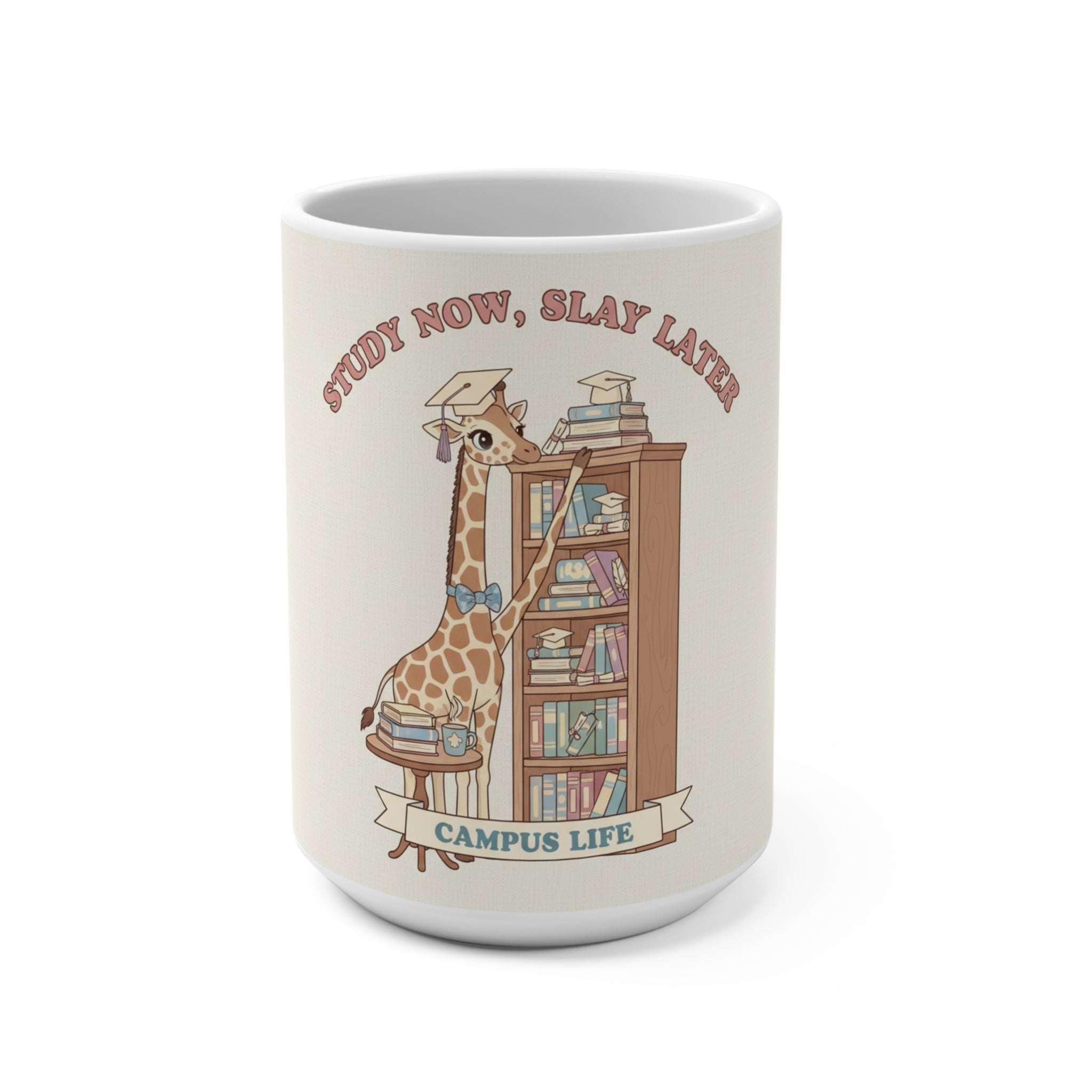 STUDY NOW, SLAY LATER Giraffe Mug 15oz