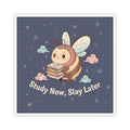 Bee Kiss-Cut Sticker – Study Now, Slay Later