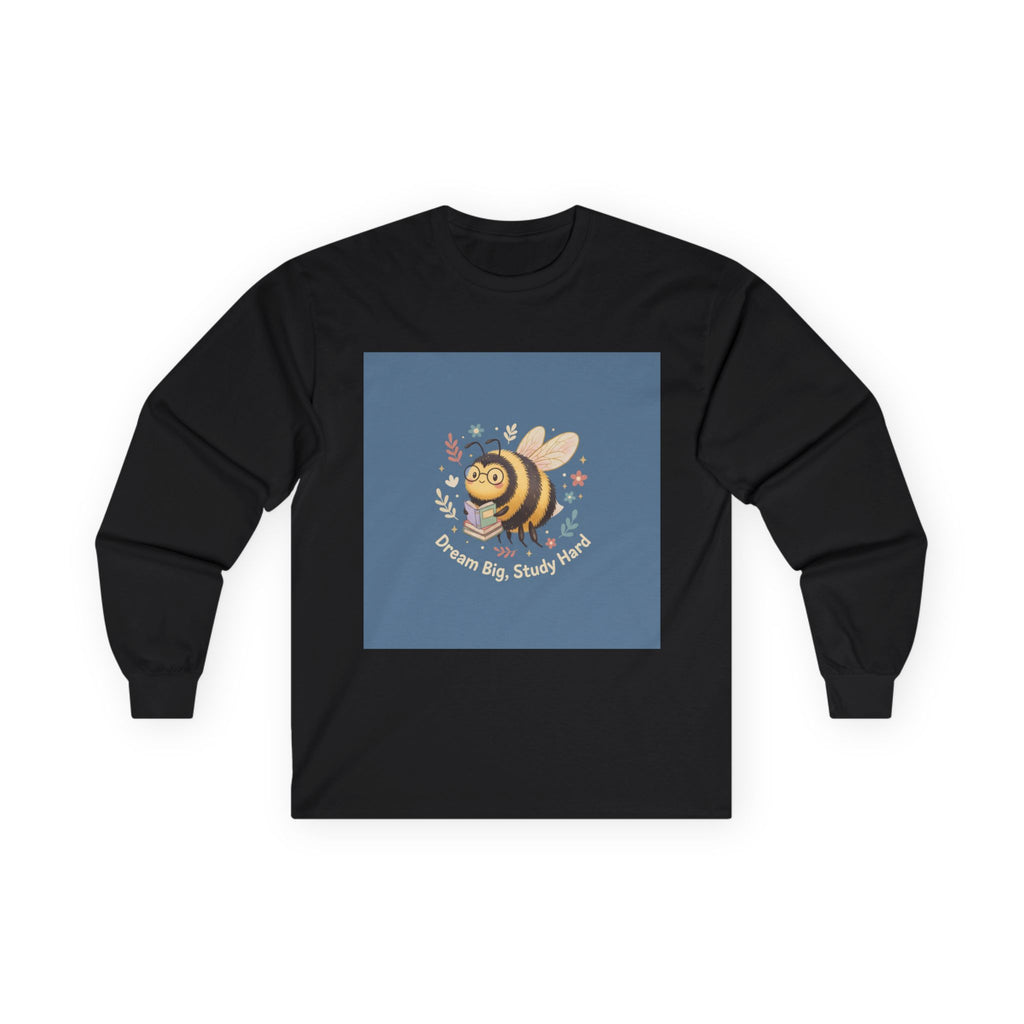 Bee Long Sleeve Tee – Dream Big Study Hard